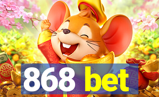 868 bet